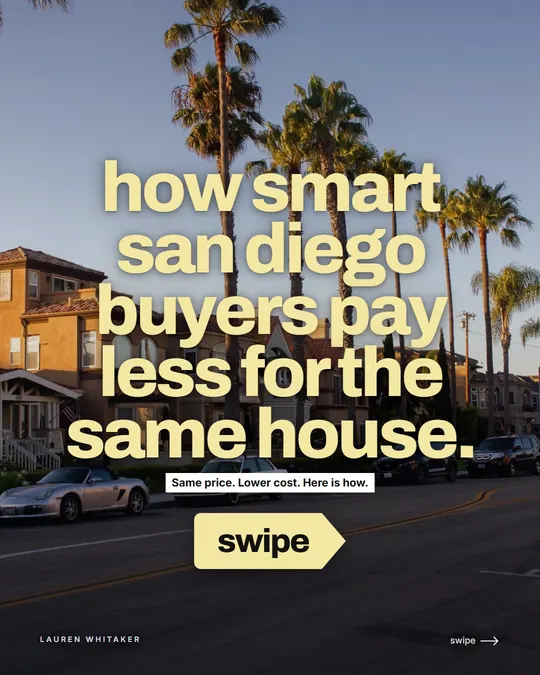 Carousel post cover: how smart San Diego buyers pay less for the same house